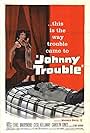 Johnny Trouble (1957)