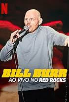 Bill Burr: Ao Vivo no Red Rocks