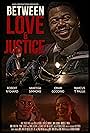 Between Love & Justice