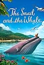 The Snail and the Whale (2019)