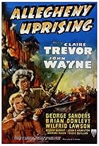 John Wayne and Claire Trevor in Allegheny Uprising (1939)