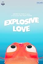 Explosive Love (2022)