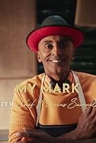 Marcus Samuelsson in My Mark with Marcus Samuelsson (2022)