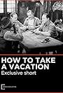 How to Take a Vacation (1941)