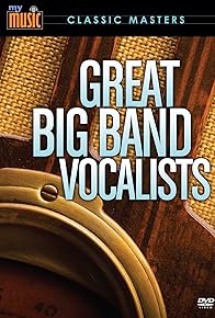 Primary photo for My Music: Big Band Vocalists