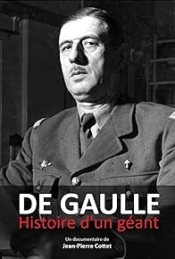 Primary photo for De Gaulle: A Giant Among Men