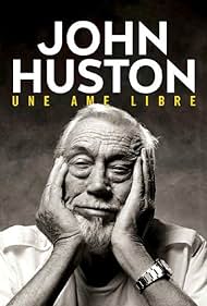 John Huston, une âme libre (2021)