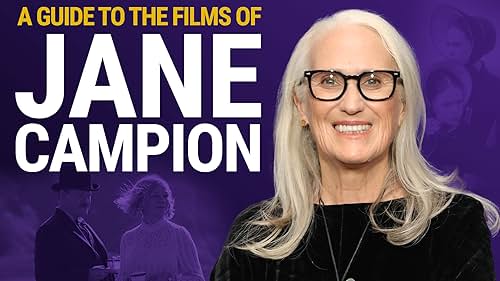 A Guide to the Films of Jane Campion