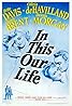 In This Our Life (1942) Poster