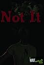 Not It (2017)