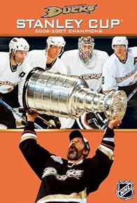 Primary photo for Anaheim Ducks: NHL Stanley Cup Champions - 2007