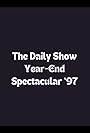 The Daily Show Year-End Spectacular '97 (1997)