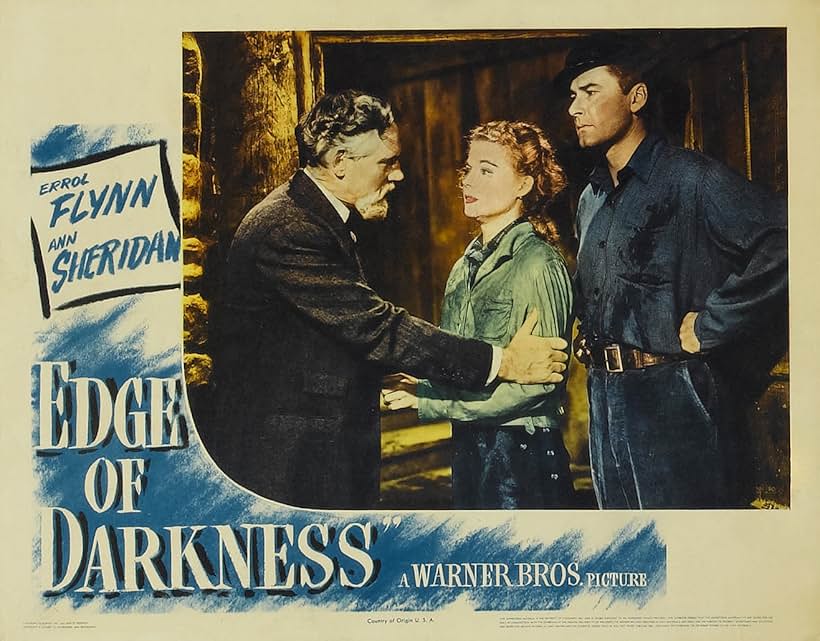 Errol Flynn, Walter Huston, and Ann Sheridan in Edge of Darkness (1943)