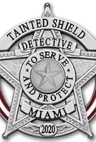 Tainted Shield: Miami (2025)