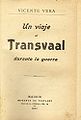 Vicente Vera. "Un viaje al Transvaal durante la guerra". Madrid 1902