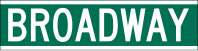 NYC Broadway street name sign