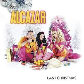 Обложка сингла Alcazar «Last Christmas» (2009)